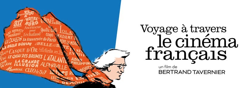 Voyage à travers le cinéma français, un film de Bertrand Tavernier, au cinéma le 12 octobre 2016