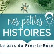 “Nos petites histoires” n°1 : Le parc du Près-la-Rose sous toutes ses coutures !