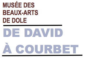 Musée des Beaux-Arts de Dole : “De David à Courbet” – jusqu’au 19 février 2017