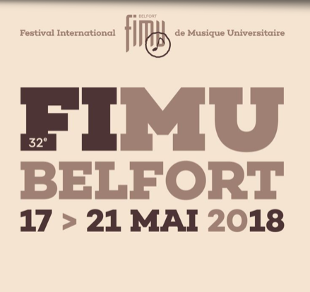 Belfort – du 17 au 21 mai 2018 – 32e FIMU (Festival International de Musique Universitaire)