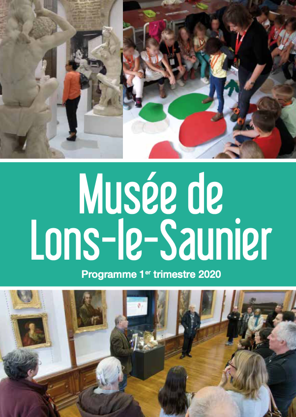 Musée de Lons-le-Saunier : programme des activités janvier-mars 2020